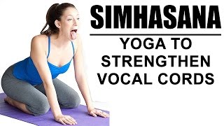Watch yoga to strengthen vocal cords | simhasana (singhasana) simha
means lion in sanskrit since one assumes the pose of a seated this
asana, ...