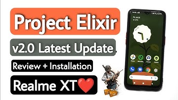Project Elixir v2.0 Android 12.1/12L Rom For Realme XT. Best Rom For Realme XT.Review + Installation