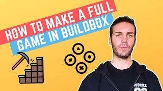How to make a full Game in Buildbox