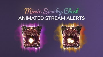 Spooky Chest Animated Stream Alerts | Twitch Alerts | Animated Streamlabs and StreamElements Alert