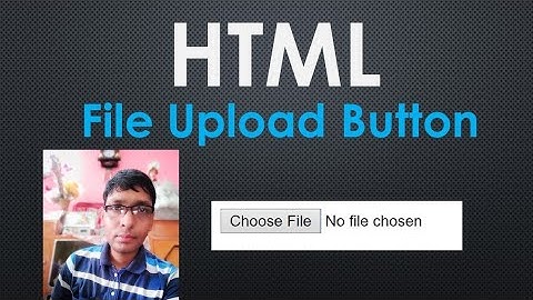 HTML File Upload Tutorial  hindi