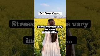Psychology Fact | Stress Response vary between individuals.. #shrtsfeed