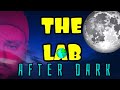Lab After Dark. The Week That Was.