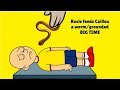 Rosie feeds Caillou a worm/ BAD punishment day