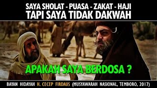 Download Ibadah Tapi Tak Dakwah, Apakah Saya Berdosa? ► H Cecep Firdaus ✔ Video MP3 Ibadah Tapi Tak Dakwah, Apakah Saya Berdosa? ► H Cecep Firdaus ✔