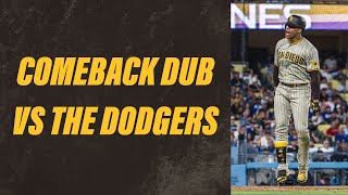 Comeback Dub vs the Dodgers | Padres vs Dodgers Highlights (9\/11\/23)