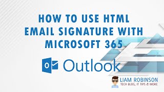 how to use a html email signature with microsoft 365!