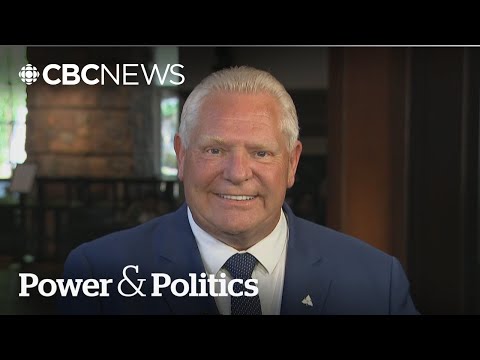 Ford warns Trump to be 'very cautious' on what he tariffs in Canada | Power & Politics