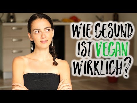 IST VEGAN GESUND?