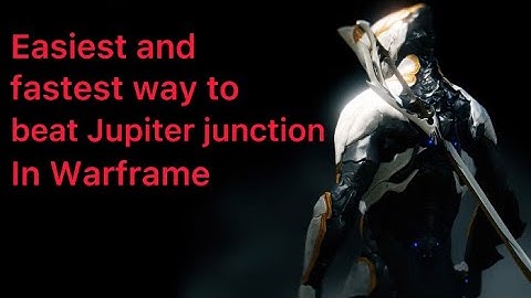 How to beat Jupiter Junction in WarFrame