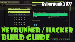 [Cyberpunk 2077] Netrunner / Quickhack / Hacker Build Guide for Beginners and New Players