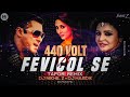 440 Volt × Fevicol Se Tapori Dance Remix - DJ Nikhil Z × DJ Hardik | DANCE DJ Song | DJ Mohit Mk Mp3 Song