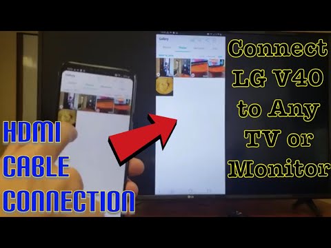 LG V40 / V30: Connect (Mirror) to ANY TV or Computer Monitor w/ HDMI Cable