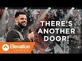 There's Another Door! | Savage Jesus | Pastor Steven Furtick