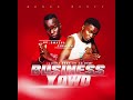 Business Yo - Mr Bwasha & Ohrasta (Bengo Music)