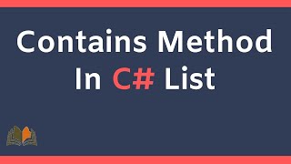 Contains Method in C# List || contains method in list using C#