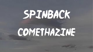 Comethazine - Spinback (Lyrics) | I got my gun, so please spin back (mm, mm), please spin back