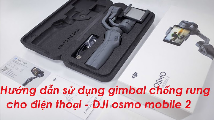 Hướng dẫn cìa đặt osmo mobile 2