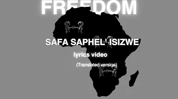 Sarafina safa saphel isizwe esimnyama- lyrics(Translated version)