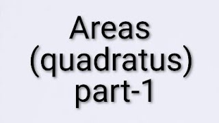 M3(Applied Engineering Mathematics) Chapter number 5(part-1):-Areas (Quadratus) 