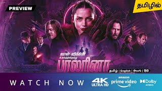 Exclusive: From The World Of Johnwick Ballerina Tamil Version Streaming Now Review | Prime Video