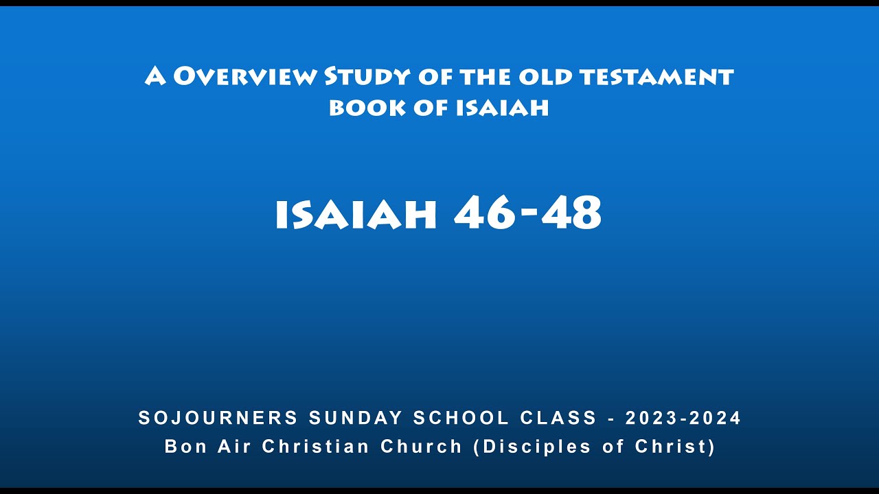 Isaiah 46-48 - YouTube