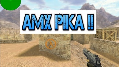 Cs 1.6 Amx Pika Payback!!!!