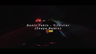 Deniz Tekin - Yıldızlar (Zeaya Remix)
