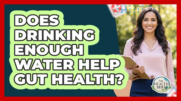 Does Drinking Enough Water Help Gut Health?