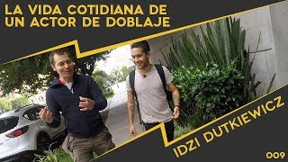 El aquí y el ahora, Idzi Dutkiewicz - La vida cotidiana de un actor de doblaje - episodio 009