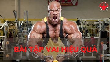BÀI TẬP VAI HIỆU QUẢ Cùng Phil Heath và Hany Rambod Giáo Án FST-7