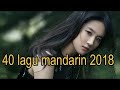 40 Lagu Mandarin 2018