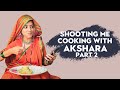 Shooting Me Cooking With Akshara Part 2 | Cooking On Shoot | Akshara Singh Vlog