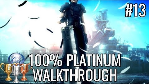 Crisis Core Final Fantasy VII Reunion Walkthrough Part 13 | 100% PLATINUM GUIDE