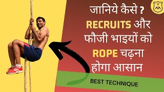 Best Vertical Rope Climbing Techniques ,जानिये कैसे ? Recruitsऔर फौजी भाइयों को Rope चढ़ना होगा आसान