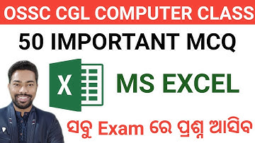 MS EXCEL || 50 Important MCQ For OSSC CGL Exam 2022 || By Sunil Sir