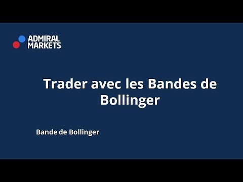 Trader le forex avec les bandes de bollinger