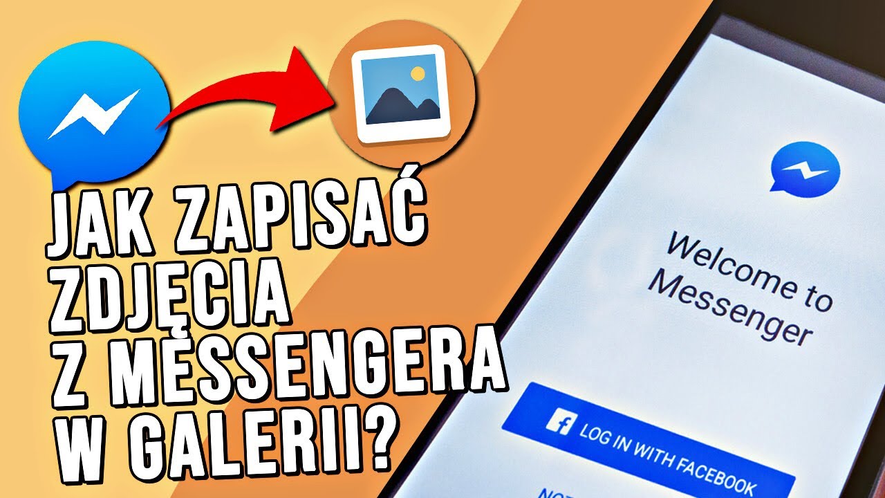 Jak Zapisac Zdjecia Z Messengera W Galerii Youtube