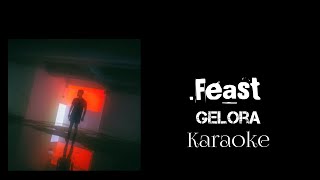 .Feast & The Panturas - Gelora (Karaoke)