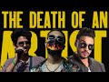 The Death of an Artist | Documentary Film Ft. @firaag