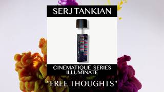 Serj Tankian - Free Thoughts (Official Video) - Cinematique Series: Illuminate