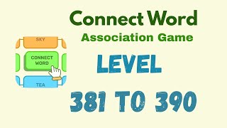 Celebrity Connect Word Level 381 - 390 Answer | Connect Word Puzzle Game Solutions 🧠✨ | Mini Boss Net Worth