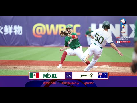 Highlights: 🇲🇽 Mexico vs. 🇦🇺 Australia - WBSC U-23 Baseball World Cup - Opening Round