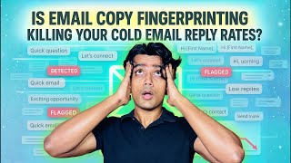 Is Email Copy Fingerprinting Killing Your Cold Email Reply Rates?