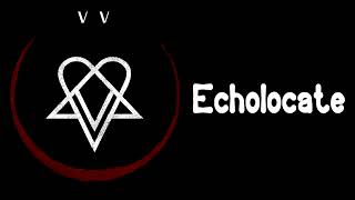 VV - Echolocate Your Love [Lyrics on screen]