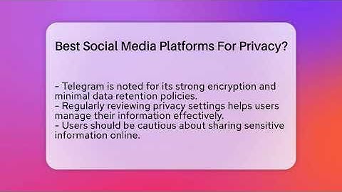 Best Social Media Platforms For Privacy? - Everyday-Networking