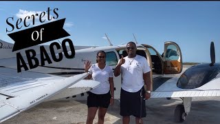 DISCOVERING THE BEAUTY OF THE BAHAMAS - Marsh Harbour Fly-in Part 4