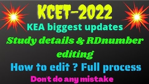KCET-2022 • Study details & RD number editing 💥 full process🎉 • KEA latest updates