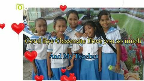 Kizoa Movie - Video - Slideshow Maker: My Classmate Grade 4 Cattleya Good Bye Mhh...