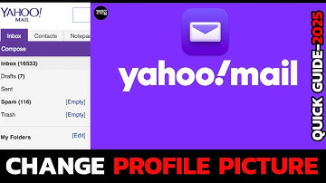 How to Change Profile Picture in Yahoo Mail App (2025 Update)?